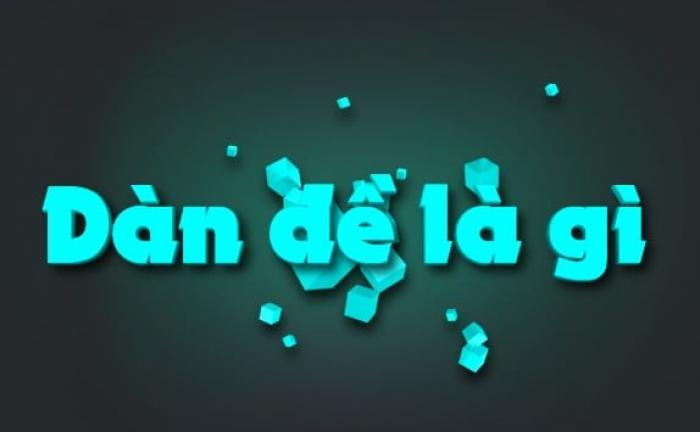 Dàn đề là gì và top 7 dàn đề hiệu quả nhất 1562206270