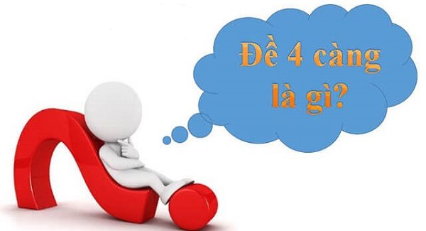 Lô đề 4 càng là gì